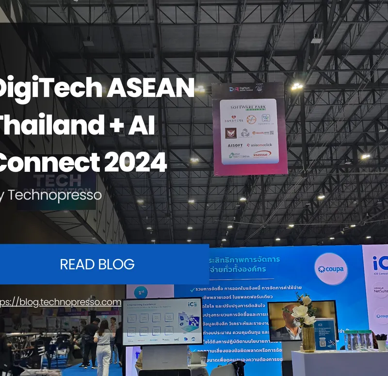Technopresso goes to DigiTech ASEAN Thailand + AI Connect 2024